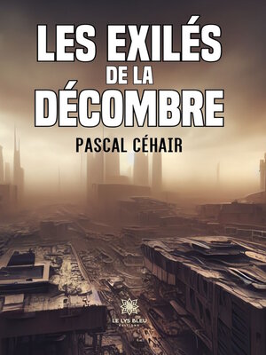 cover image of Les exilés de la décombre